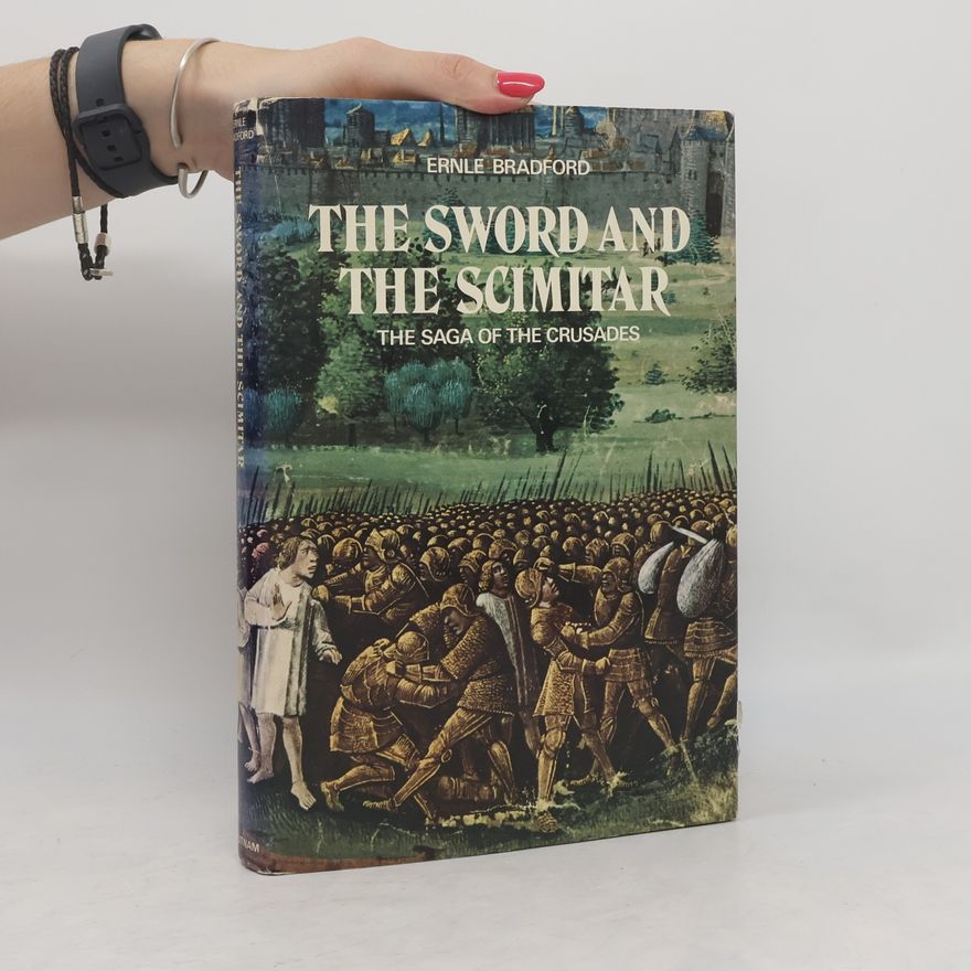Ernle Bradford The sword and the scimitar