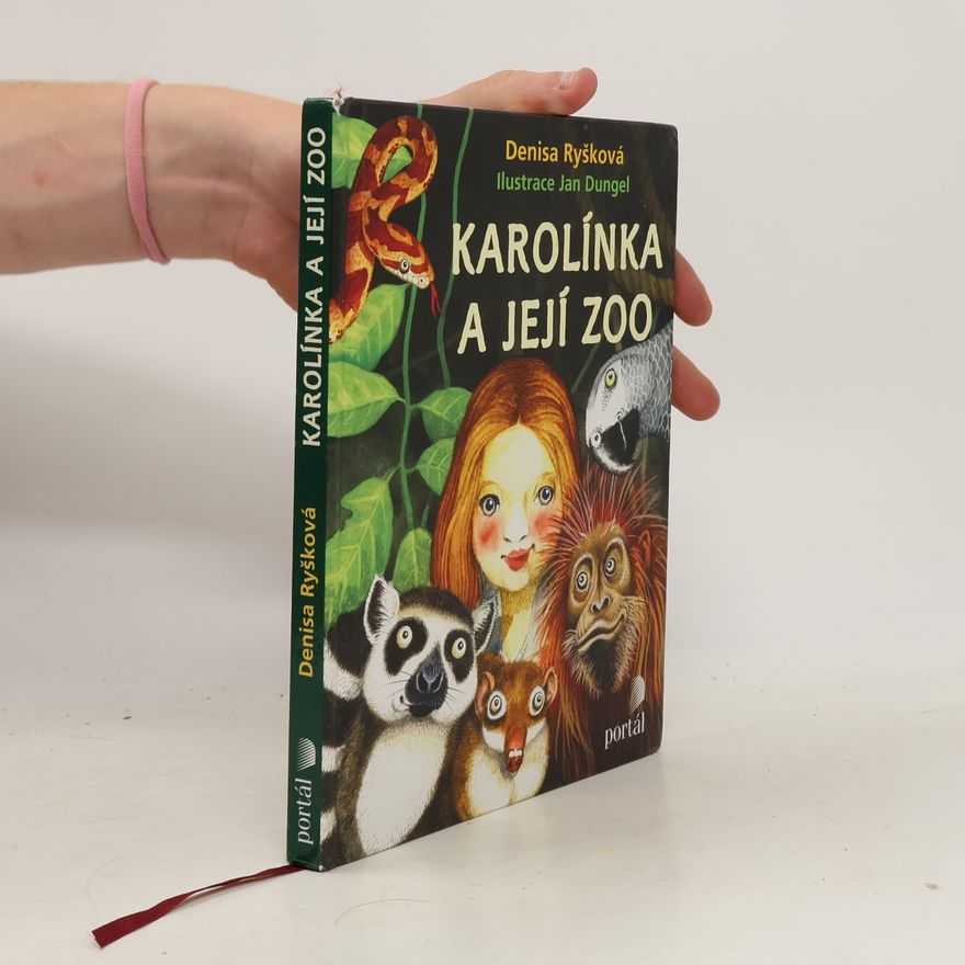 Denisa Ryšková Karolínka a její zoo