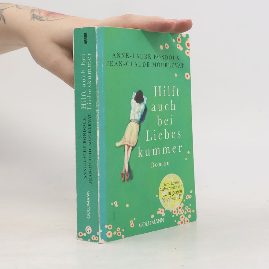 Anne-Laure Bondoux Hilft auch bei Liebes kummer