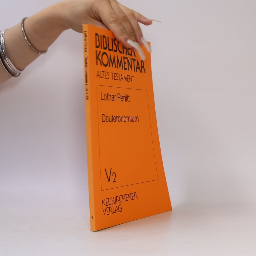 Lothar Perlitt Biblischer Kommentar Altes Testament - 2: Deuteronomium
