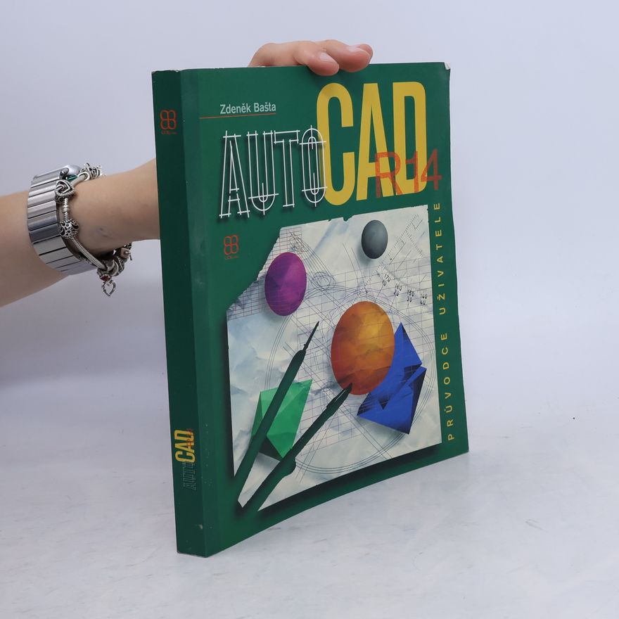Zdeněk Bašta AutoCAD Release 14