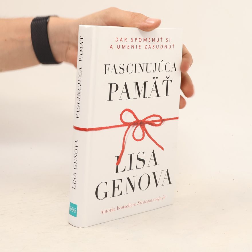 Lisa Genova Fascinijúca pamäť