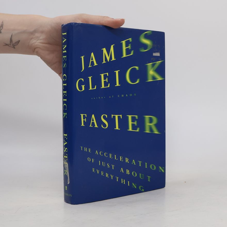 James Gleick Faster