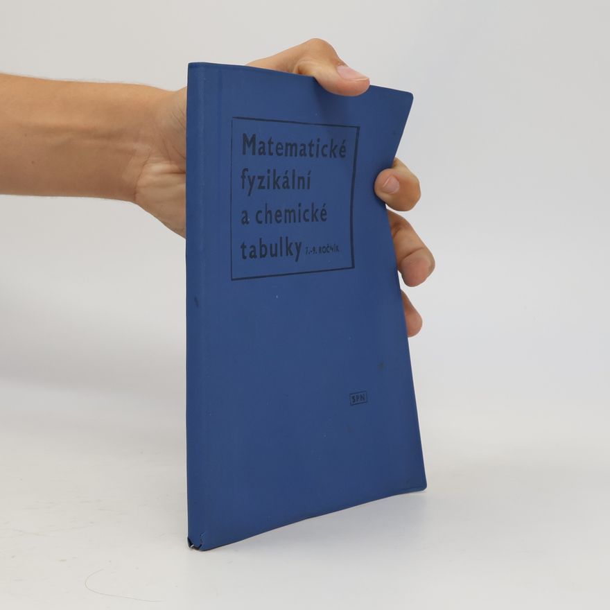 František Běloun Matematické, fyzikální a chemické tabulky pro 7. až 9.ročník