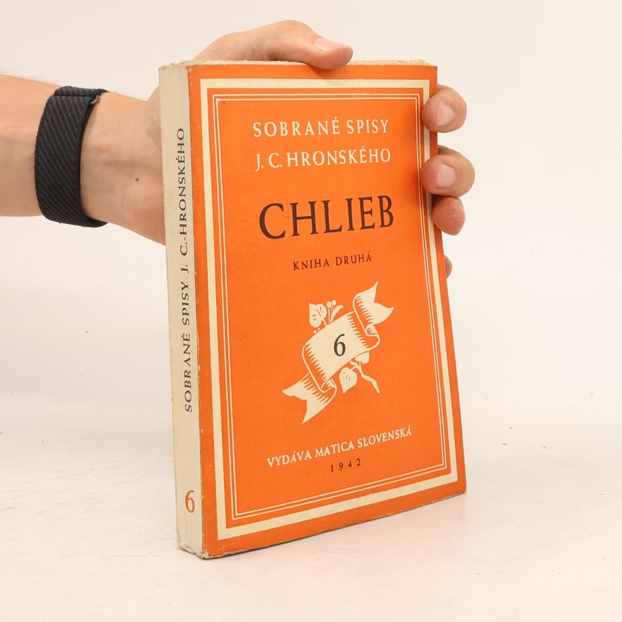 Jozef Cíger-Hronský Chlieb. Kniha druhá