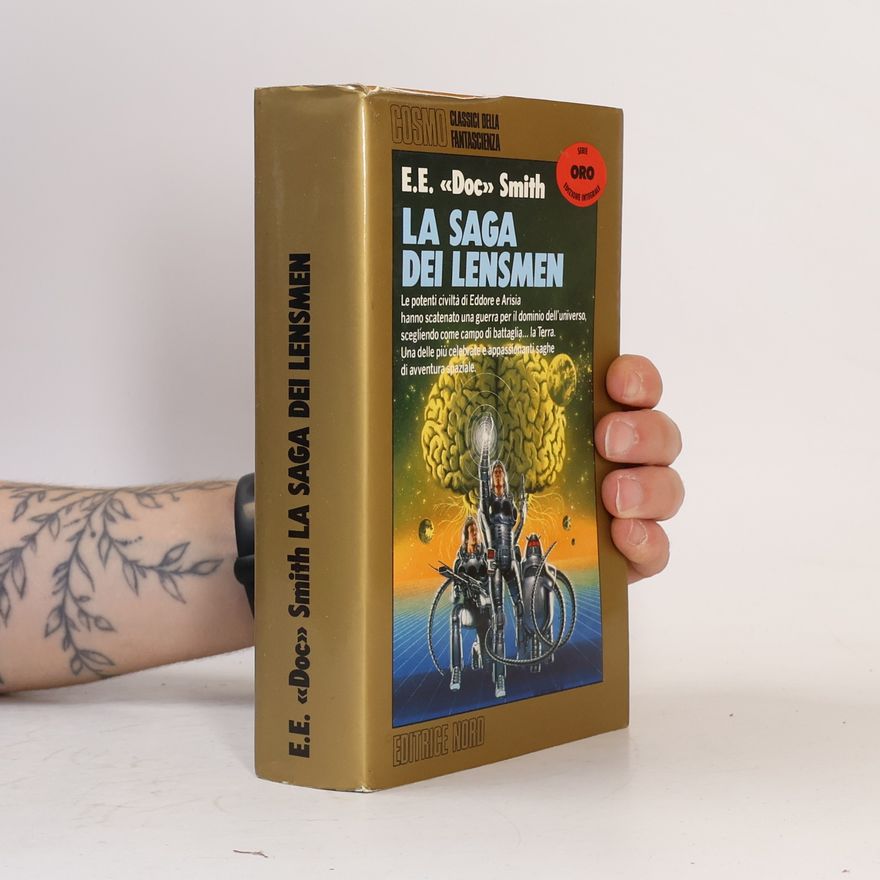 E.E. 'Doc' Smith La saga dei Lensmen