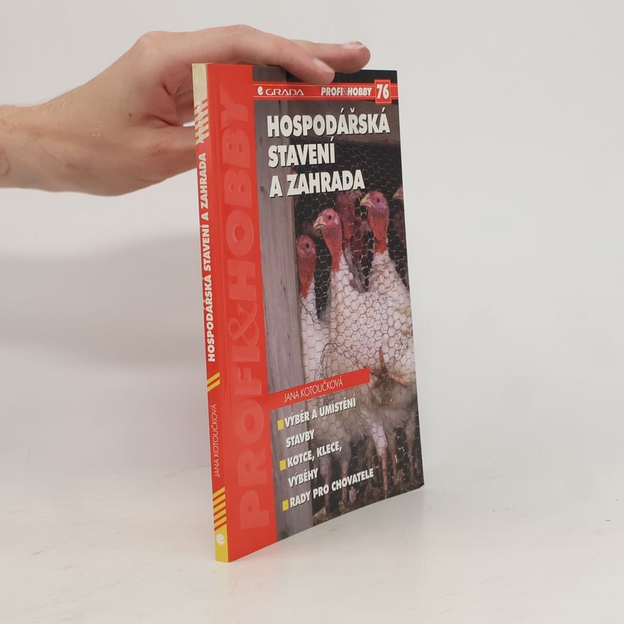 Lenka Rožnovská Hospodářská stavení a zahrada