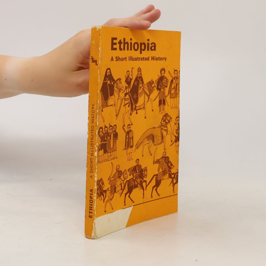 Kolektiv autorů Ethiopia. A Short Illustrated History