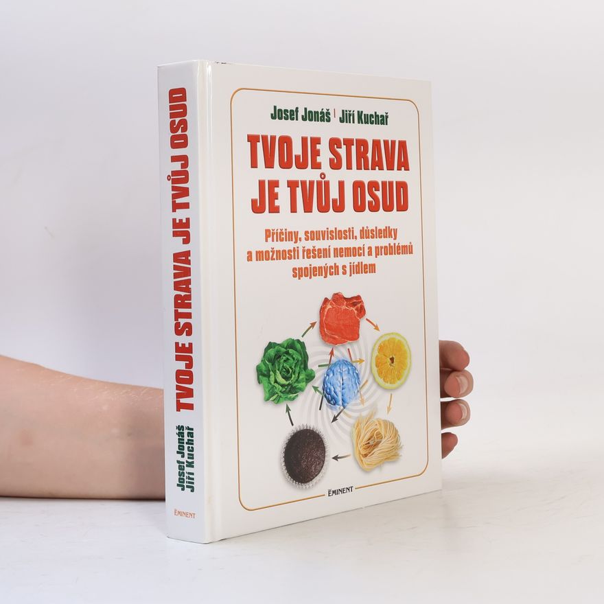 Jiří Kuchař Tvoje strava je tvůj osud