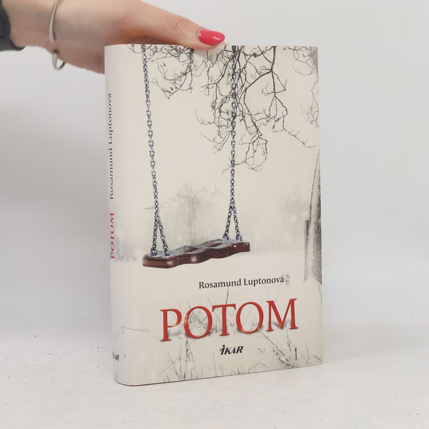 Rosamund Lupton Potom