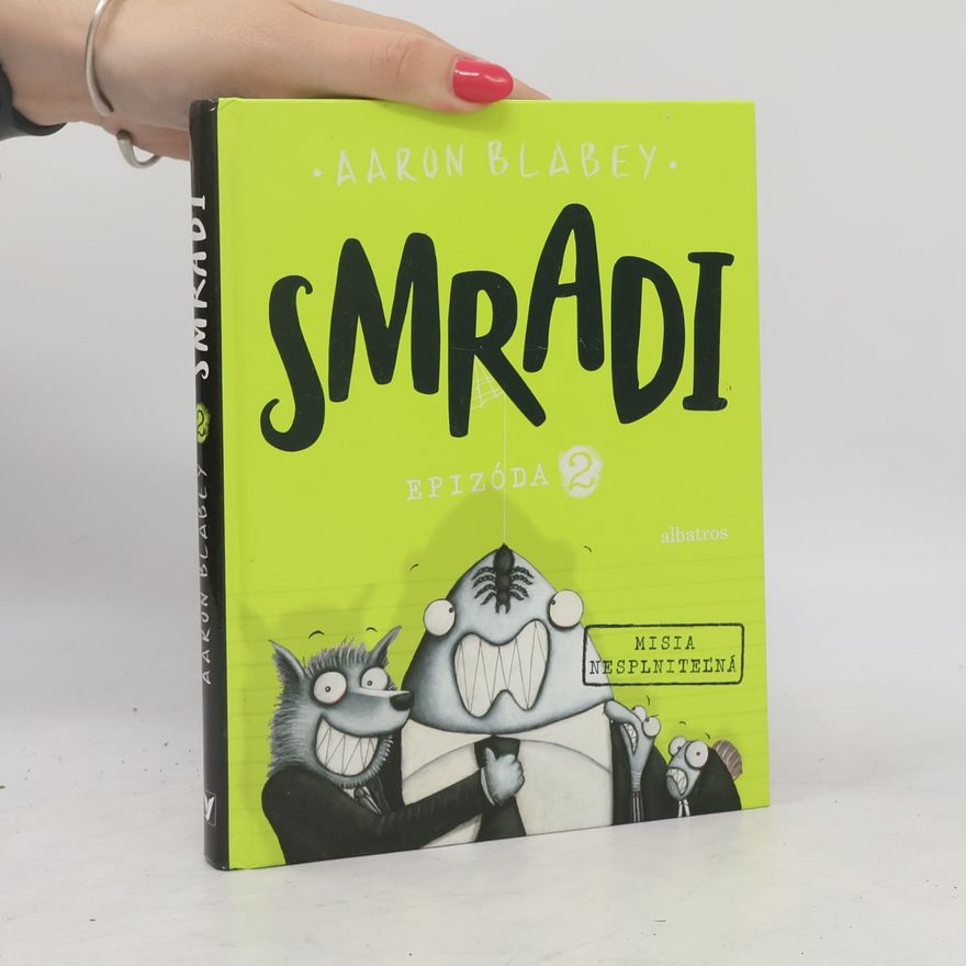 Aaron Blabey Smradi: Epizóda 2