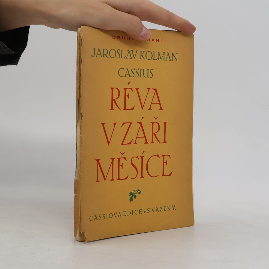 Jaroslav Kolman Cassius Réva v záři měsíce
