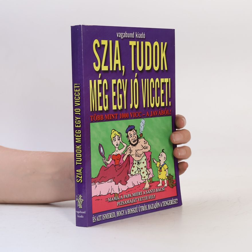 Hallók Ákos Szia, tudok még egy jó viccet!