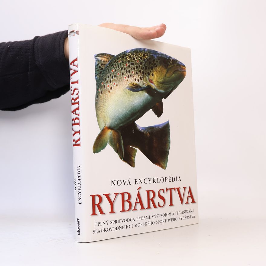 Kolektív autorov Nová encyklopédia rybárstva