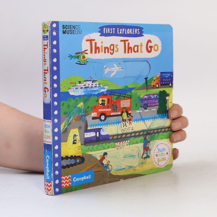 Campbell Books Campbell First Explorers - 10: Things That Go