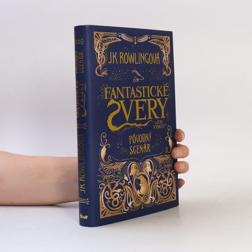 Joanne K. Rowling Fantastické zvery a ich výskyt – pôvodný scenár