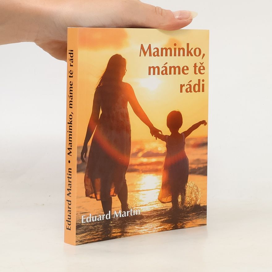 Eduard Martin Maminko, máme tě rádi
