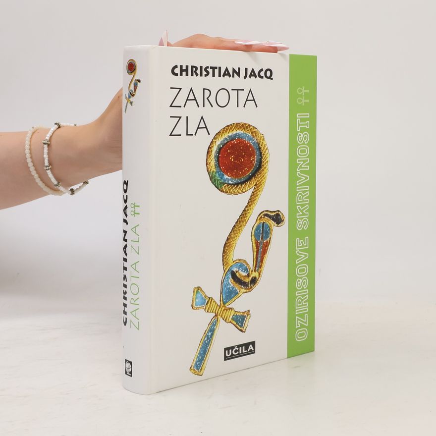 Christian Jacq Ozirisove skrivnosti: Zarota zla