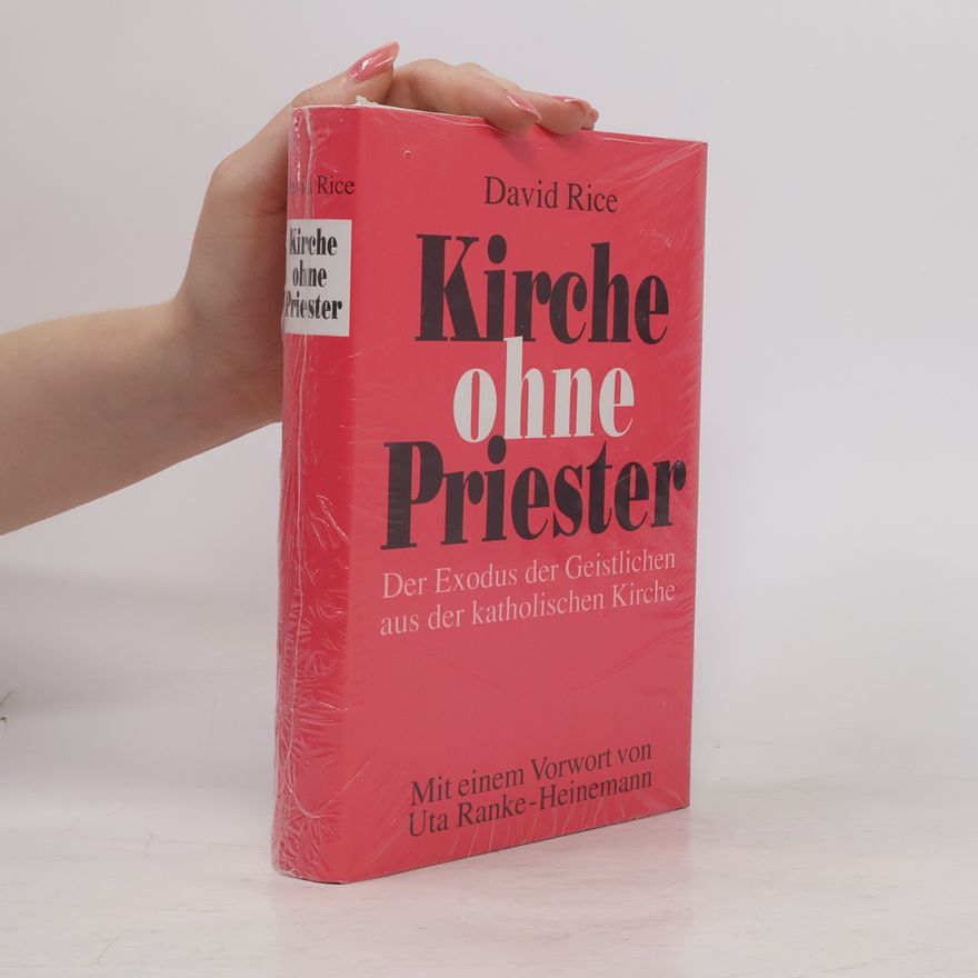 David Rice Kirche ohne Priester