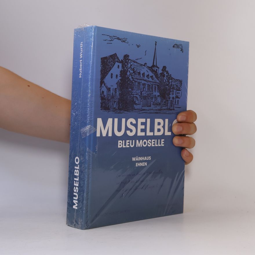Hubert Wurth Muselblo. Bleu Moselle