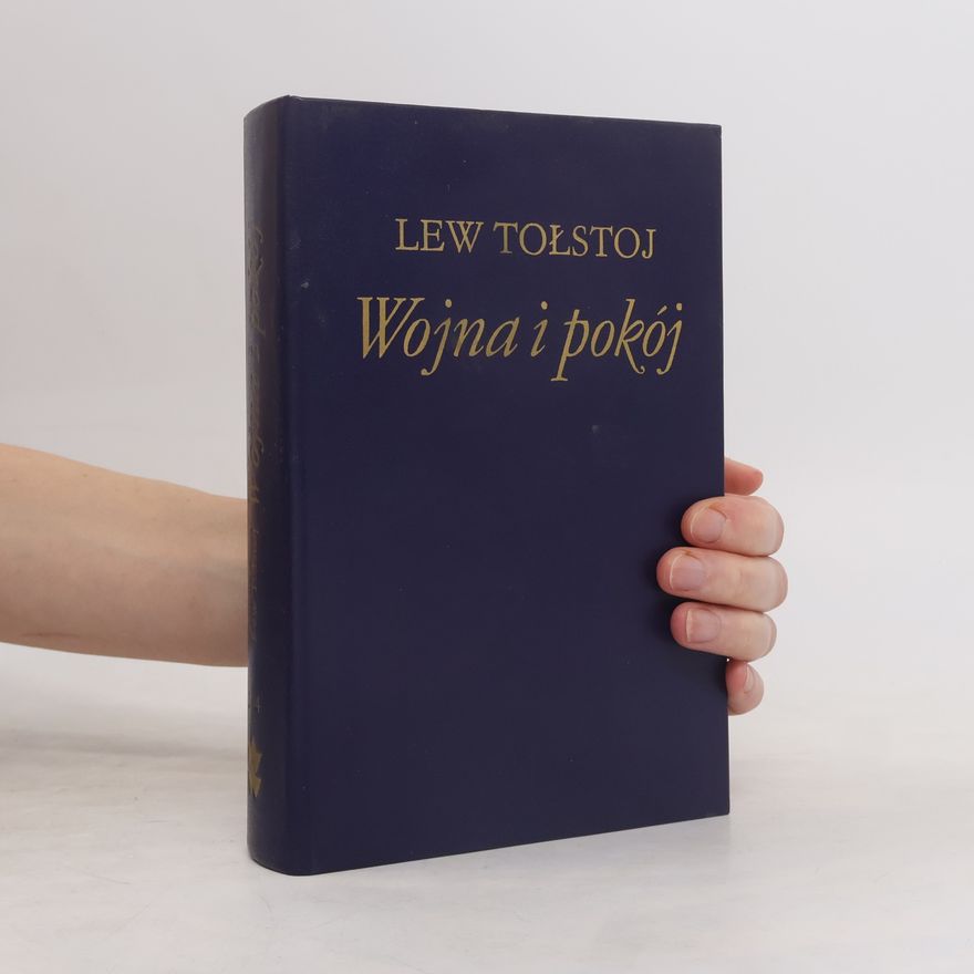 Lew Nikolajewitsch Tolstoi Wojna i pokój