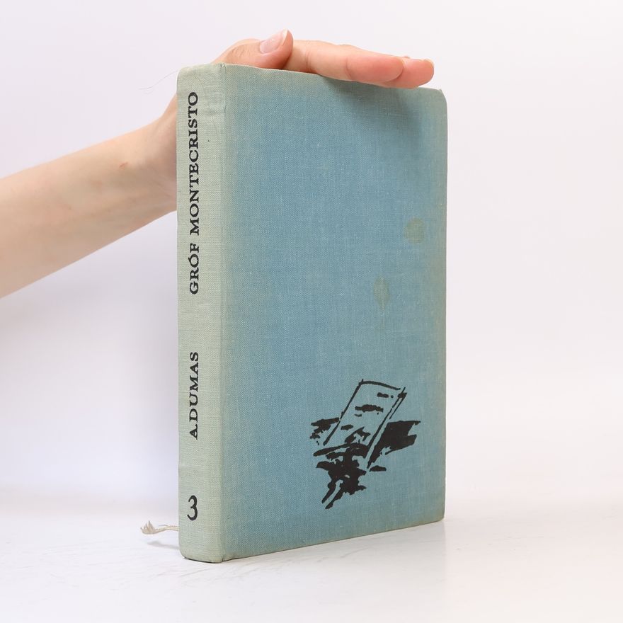 Alexandre Dumas Gróf Montecristo 3