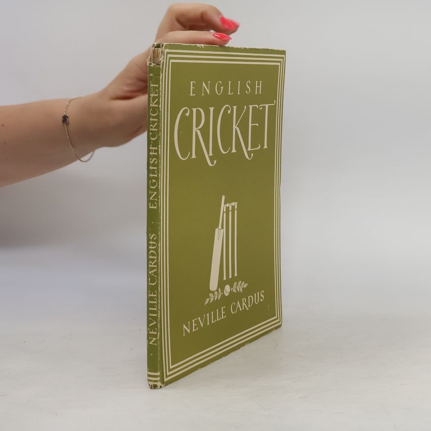 Neville Cardus English Cricket