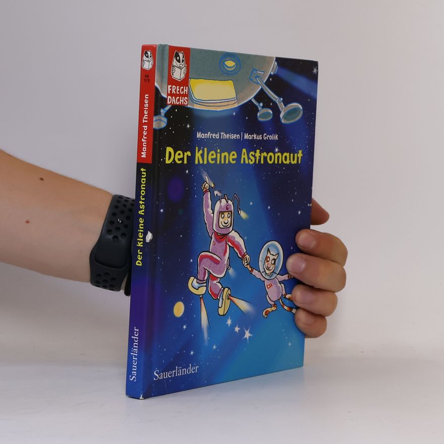Manfred Theisen Der kleine Astronaut