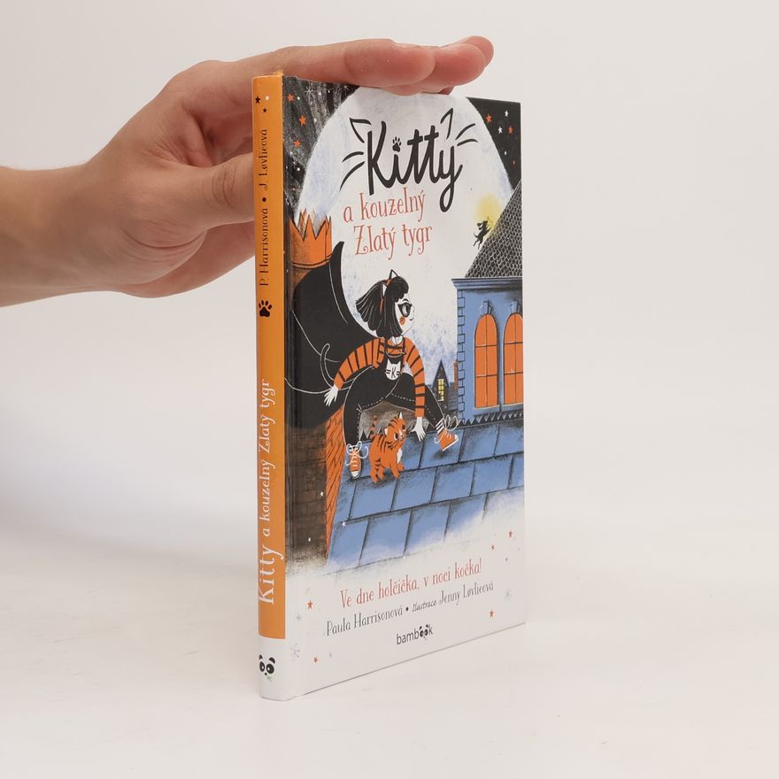 Paula Harrison Kitty a kouzelný Zlatý tygr