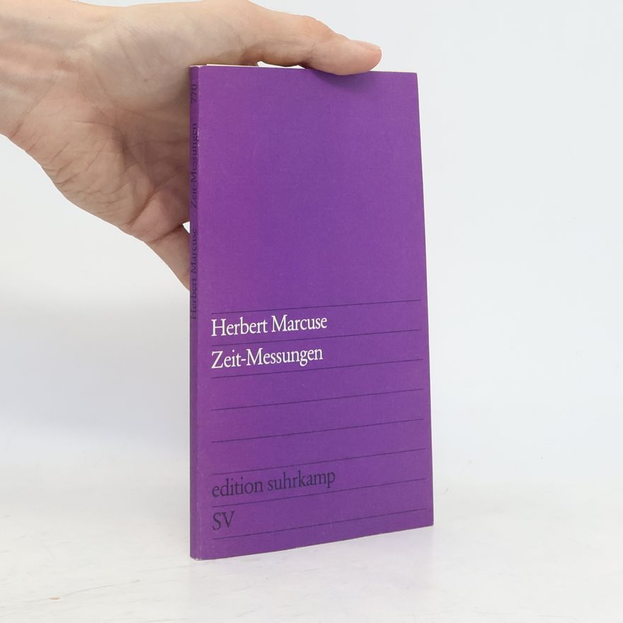 Herbert Marcuse Zeit-Messungen