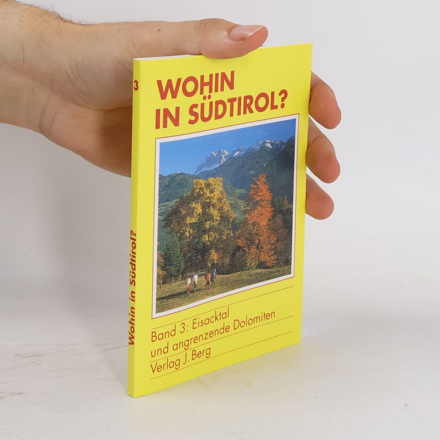 Manfred Kittel Wohin in Südtirol? Band 4: Pustertal und Seitentaeler Sextener Dolomiten