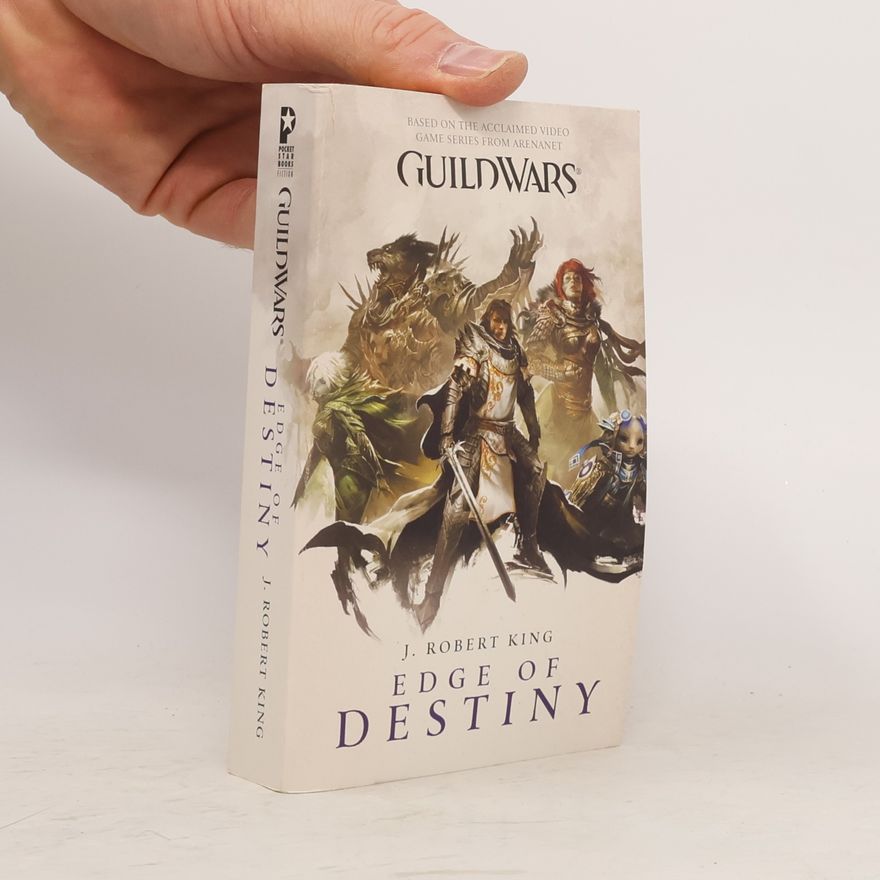Robert J. King Guild Wars: Edge of Destiny