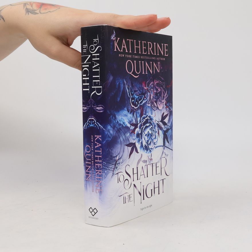 Katherine Quinn To Shatter the Night (Deluxe Limited Edition)