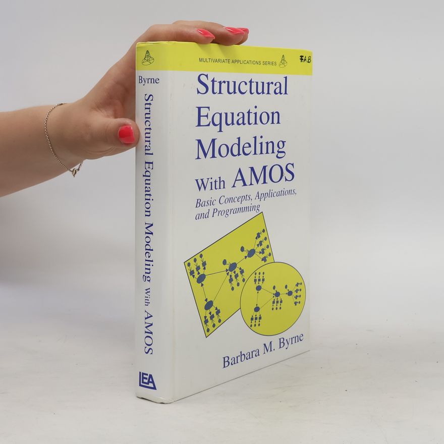 Barbara M. Byrne Structural Equation Modeling with Amos
