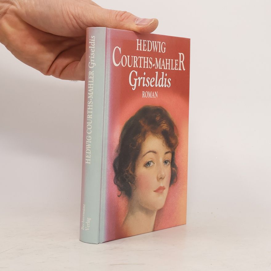Hedwig Courths-Mahler Griseldis