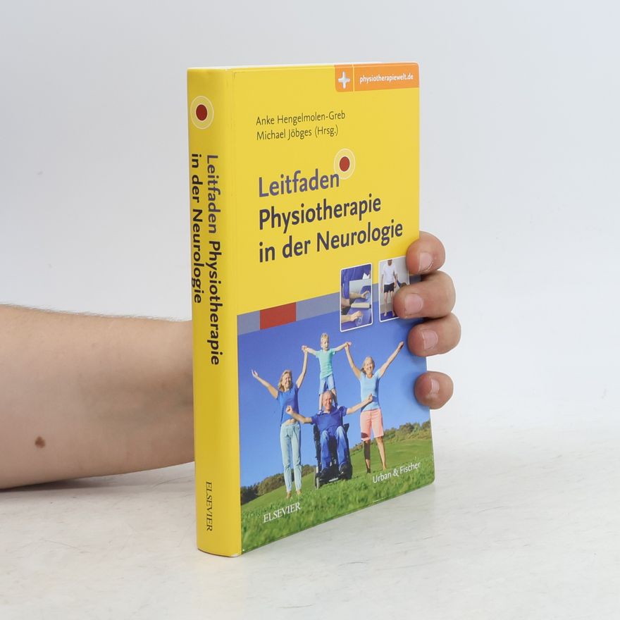 Michael Jöbges Leitfaden Physiotherapie in der Neurologie