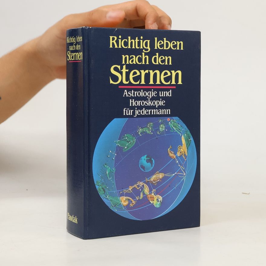 Alfred Paul Zeller Richtig leben nach den Sternen