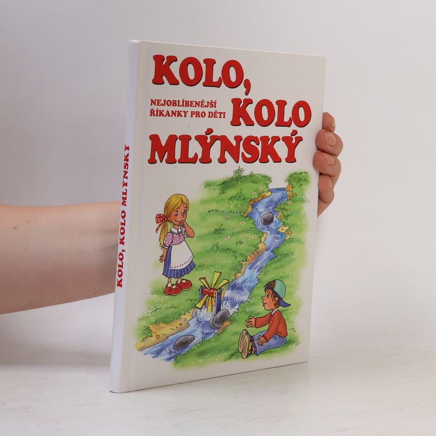 Autorenkollektiv Kolo, kolo mlýnský
