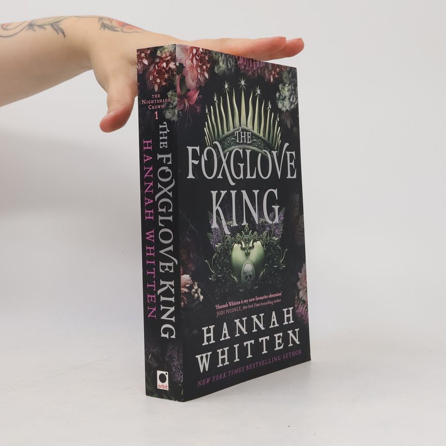 Hannah Whitten The Foxglove King