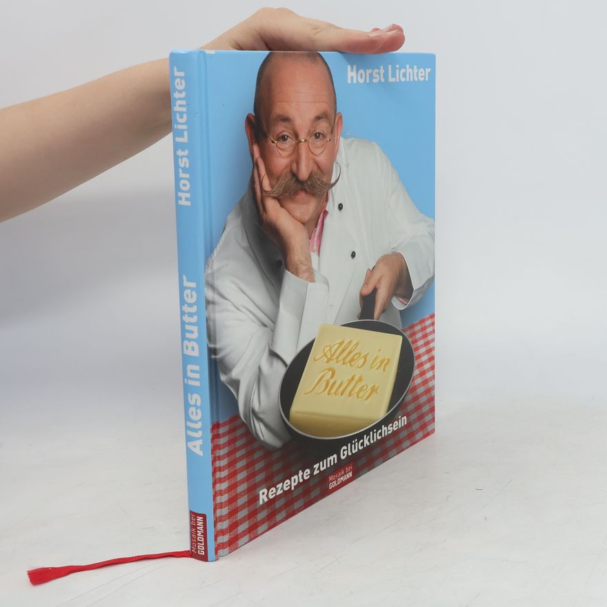 Horst Lichter Rezepte zum Glücklichsein