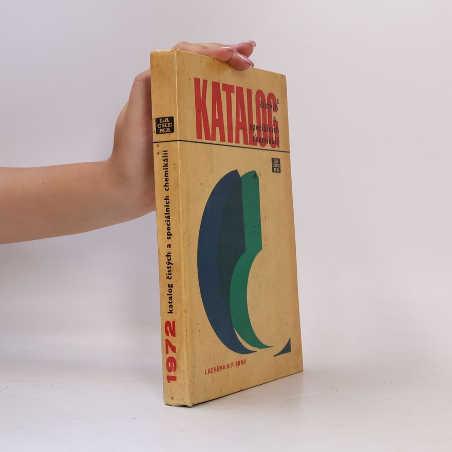 Kolektiv autorů Katalog čistých a speciálních chemikálií 1972