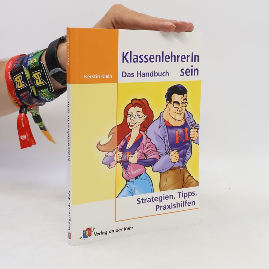 Kerstin Klein KlassenlehrerIn sein