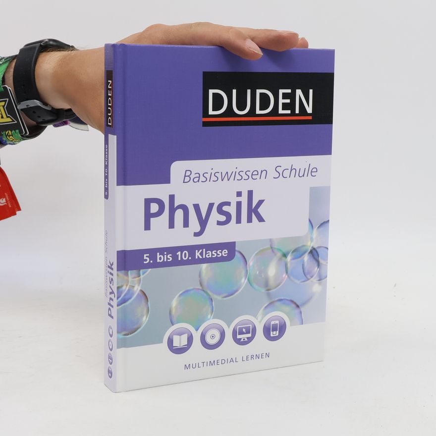 Autorenkollektiv Duden. Basiswissen Schule Physik