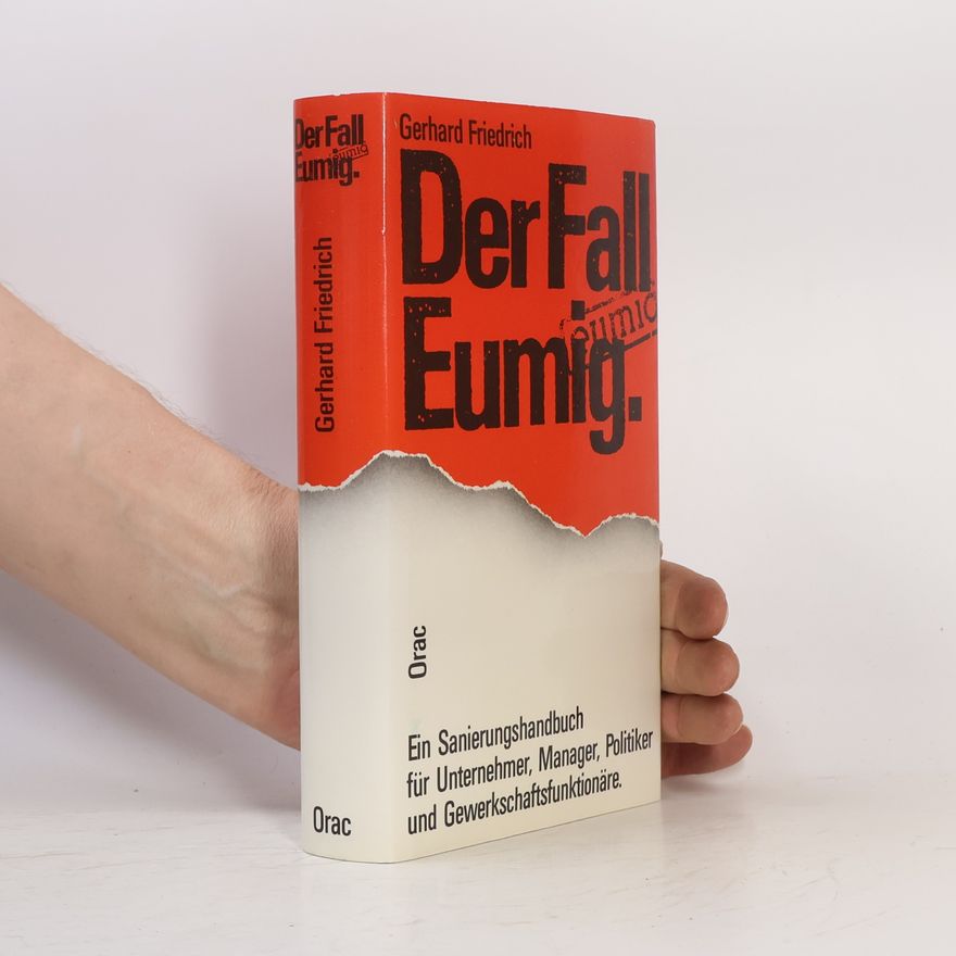 Gerhard Friedrich Der Fall Eumig