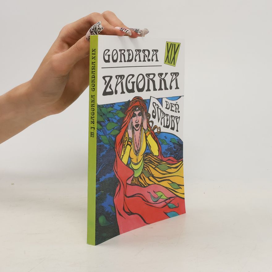 Marija Jurić Zagorka Gordana XIX - Deň svadby