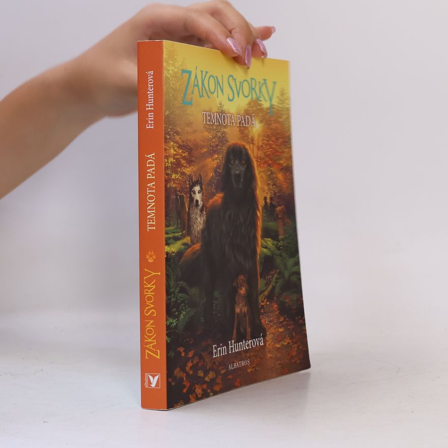 Erin Hunter Zákon svorky 3: Temnota padá