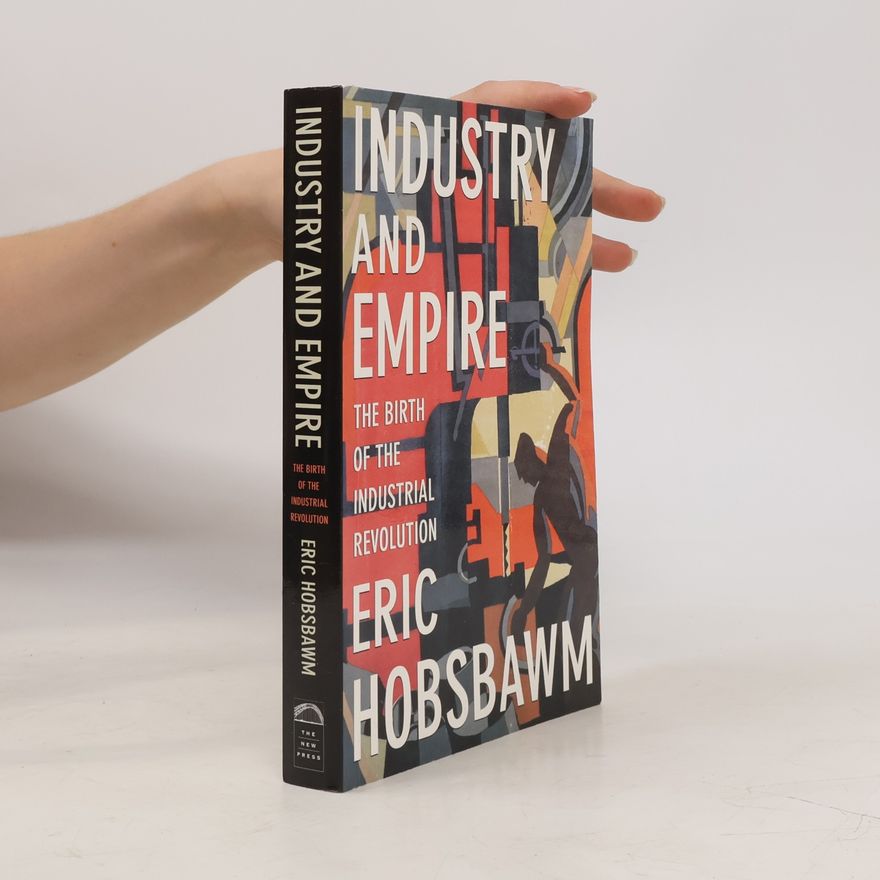 Eric Hobsbawm Industry and Empire