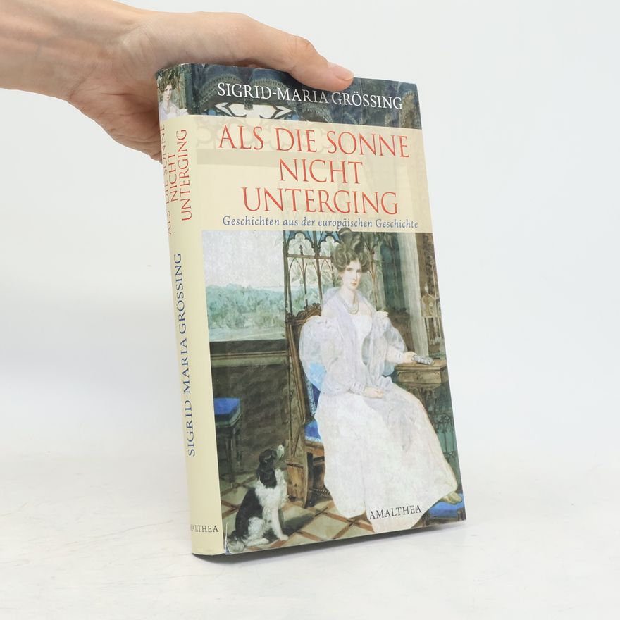 Sigrid-Maria Größing Als die Sonne nicht unterging
