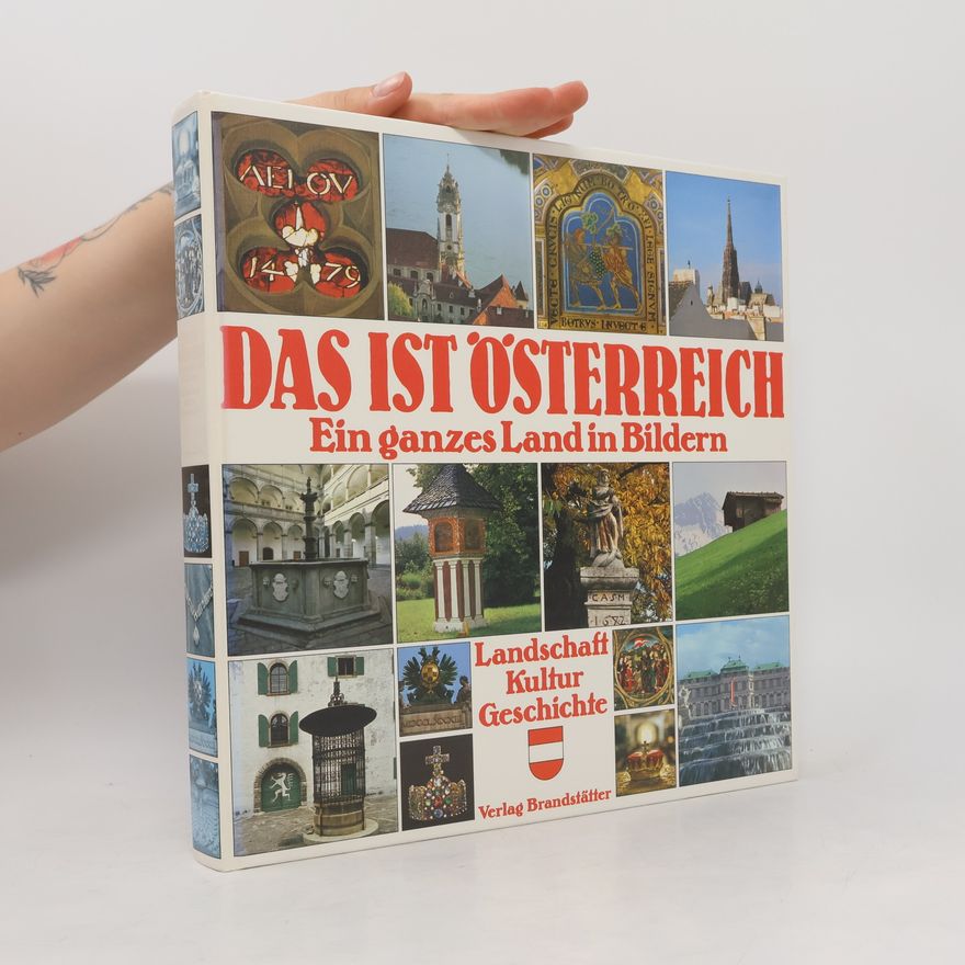 Autorenkollektiv Das ist Österreich. Ein ganzes Land in Bildern