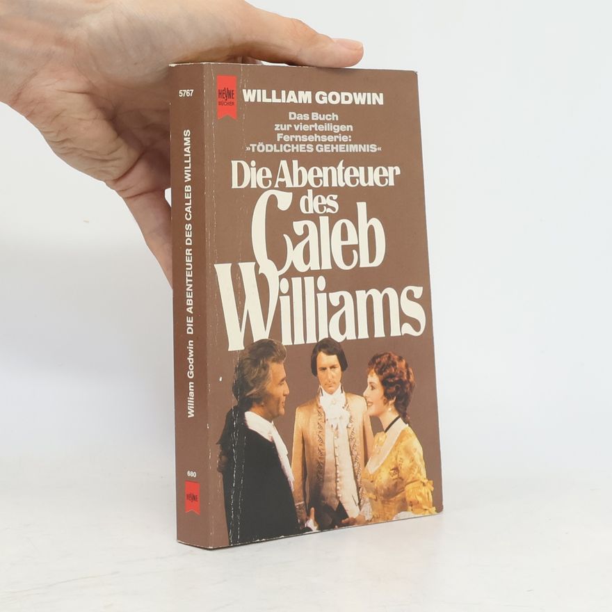 William Godwin Die Abenteuer des Caleb Williams